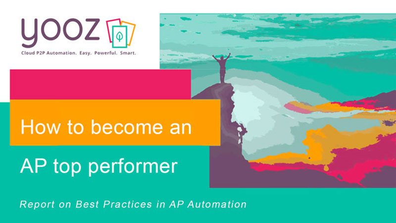 How to become an AP top performer: Report on Best Practices in AP Automation