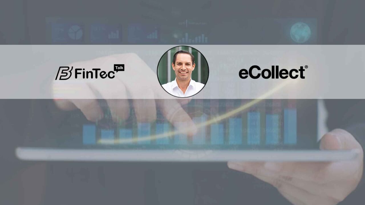 FinTech Interview with Co-Founder & CEO,  eCollect  –  Marc Schillinger