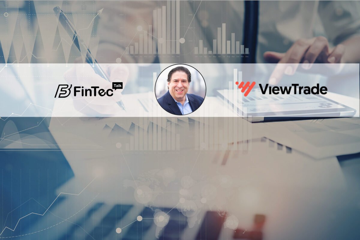 FinTech Interview with Tony Petrilli, CEO of ViewTrade