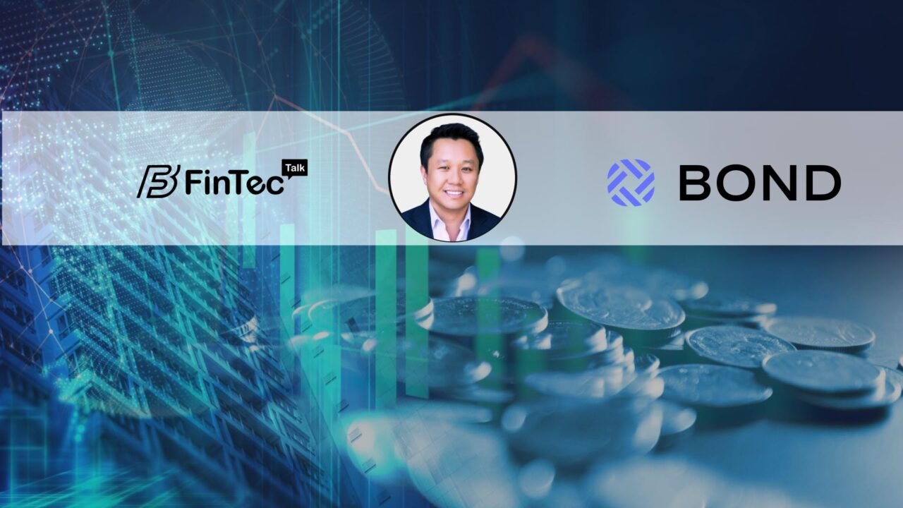 FinTech Interview with Roy Ng, Co-Founder, and Chief Executive Officer of Bond