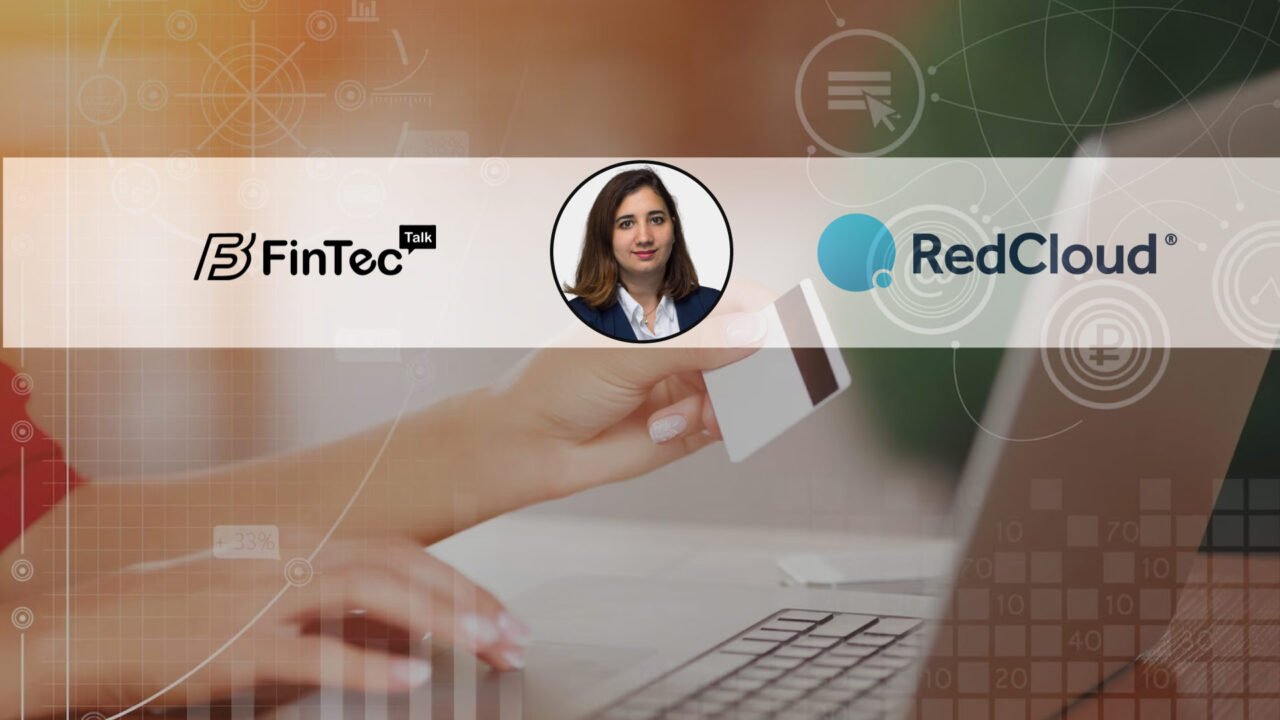 FinTech Interview with Soumaya Hamzaoui, Co-Founder and COO at RedCloud