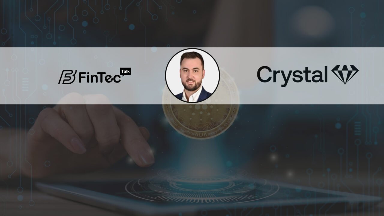 FinTech Interview with Nick Smart, Director of Intelligence and Security at Crystal Blockchain Analytics