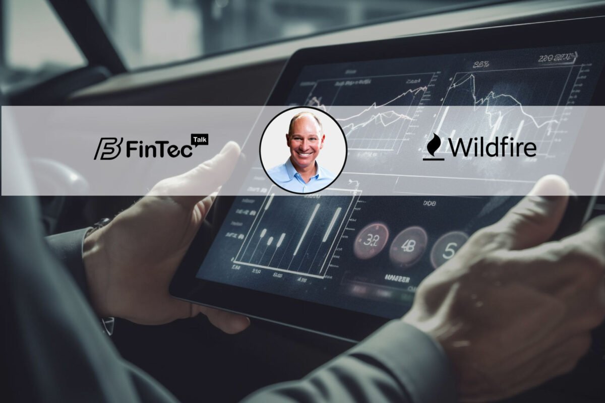 FinTech Interview with Shawn Conahan, Chief Revenue Officer at Wildfire