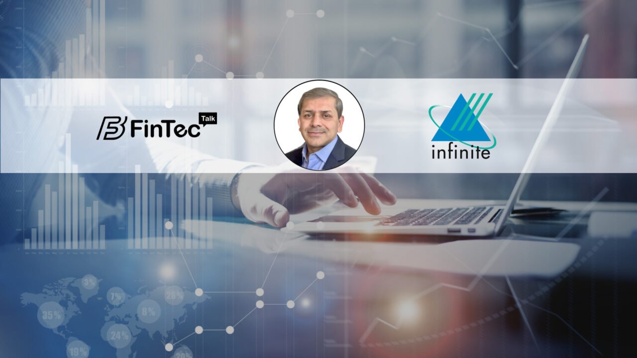 FinTech Interview with Anoop Gala, Senior Vice President and Head of Financial Technology Services