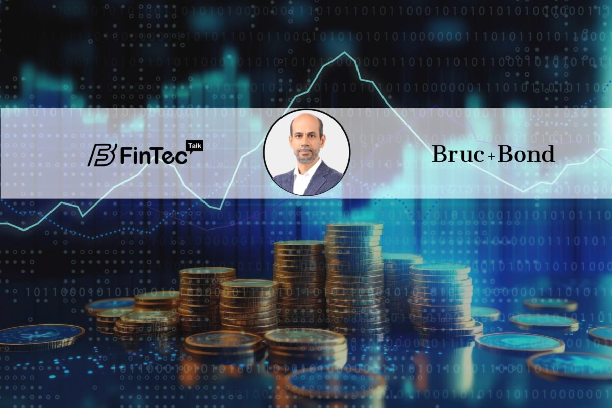 FinTech Interview with Krishna Subramanyan, CEO of Bruc Bond FinTech Interview with Krishna Subramanyan, CEO of Bruc Bond