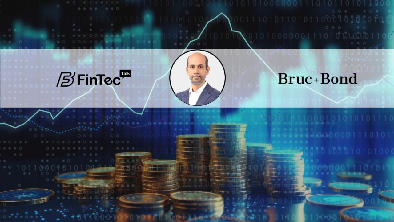 FinTech Interview with Krishna Subramanyan, CEO of Bruc Bond