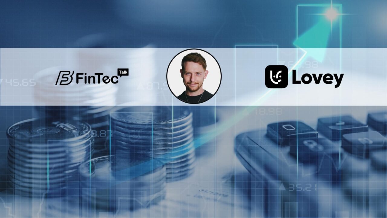 FinTech Interview with Jack Smith Founder & CEO, Lovey